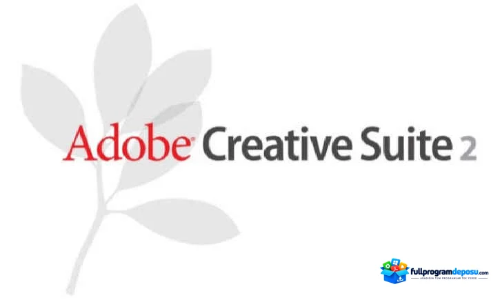 Adobe Creative Suite 2 (CS2) Full İndir