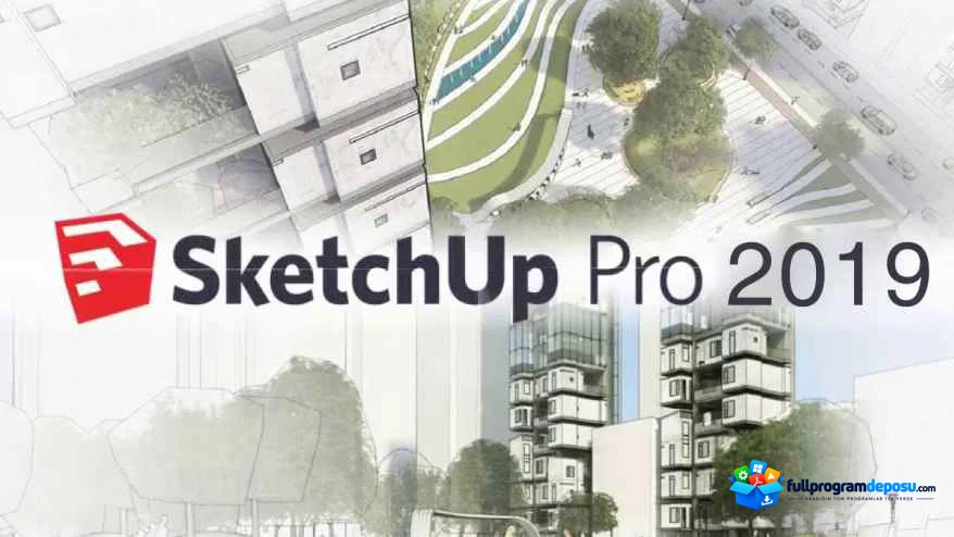 SketchUp Pro 2019 İndir